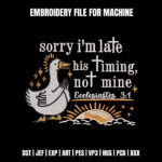 Religious Duck Embroidery Design, His Timing Not Mine Machine Embroidery Pattern, Inspirational Faith Bible Verse Embroidery File Jacket