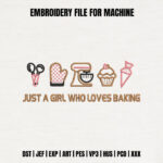 Baking Hobby Girl Embroidery Design, Kitchen Tools Machine Embroidery Pattern, Pastry Chef Embroidery File for Apron, Oven Mitts, Towel