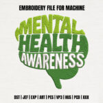 Mental Health Awareness Embroidery Design, Green Brain Machine Embroidery Pattern, Wellness Support Embroidery File for Tote Bags, Caps