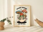 Cottagecore Frog Poster Print, Retro Positive Quote, Vintage Frog Mushroom Illustration, Cute Froggy Wall Art, Housewarming Gifts, UNFRAMED