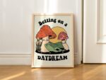 Retro Print Wall Decor, Aesthetic Poster Print, 70s Decor, Frog Mushroom Print, Cute Trendy Bedroom Decor, Positive Quote Artwork UNFRAMED