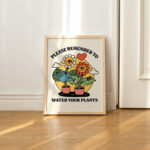 Retro Flowers Quote Wall Print, Trendy Poster, Plant Mom Prints, Colorful Artwork, Water Your plants Quote, Eclectic Character Wall Art - Image 3