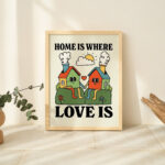 Colorful Home Gift, Housewarming Gift, Maximalist Kids Print, Home Sweet Home, Nursery Rainbow Print, Home is where love is, UNFRAMED