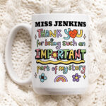 CUSTOM Thank You Mug, Thank You For Being Part Of My Story Cup, Personalized Teacher Thank You Gift, Mentor Leaving Present, End Of School