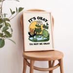 Thoughtful Frog Print, Its okay to not be okay Self Care Prints, Classroom Quote Poster,  Mental Health Wall Decor, Retro Wall Art, UNFRAMED - Image 2