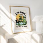 Thoughtful Frog Print, Its okay to not be okay Self Care Prints, Classroom Quote Poster,  Mental Health Wall Decor, Retro Wall Art, UNFRAMED - Image 4