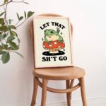 Retro Frog Poster, Funny Quote, Rude Bathroom Print, Frog Mushroom Illustration, Toilet Poster Art, Let That Go Print, Cottagecore, UNFRAMED - Image 2