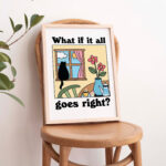 Colorful Cat Print, What if it all goes right Quote Poster, Chat Noir Print, Retro Cat Poster, Bistro Coffee Posters, Eclectic Art, UNFRAMED - Image 4