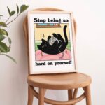 Colorful Cat Print, Stop Being So Hard On Yourself Quote, Black Cat Print, Retro Cat Poster, Bistro Coffee Posters, Eclectic Art, UNFRAMED - Image 5