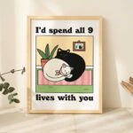 Retro Cat Wall Decor, Romantic Cats Print, I'd Spend All 9 Lives with you Quote, Cozy Home Prints, Poster Gift, Anniversary Gifts, UNFRAMED
