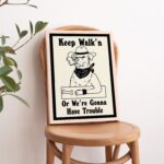 Confrontational Dog Print, Retro Dog Poster, Keep Walking Posters, Typographic Thug Dog Prints, Cowboy Decor, Dorm Bar Poster, UNFRAMED - Image 4