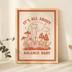 Balance Cat Print, Its all about Balance Baby Quote Poster, Retro Unicycle Cat Poster, Cottagecore Orange Mushroom Farmhouse Print, UNFRAMED