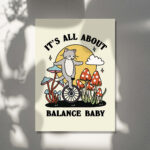 Balance Cat Print, Its all about Balance Baby Quote Poster, Retro Unicycle Cat Posters, Cottagecore Mushroom Farmhouse Prints, UNFRAMED - Image 4