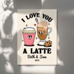 CUSTOM Romantic Coffee Print, Personalized Valentine Illustration, Anniversary Engagement Valentines Gift, I love you a Latte Quote UNFRAMED - Image 6