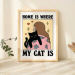 Cute Cat Print, Retro Home is where my cat is Poster, Eclectic Colordul Posters, Cat Lady Prints, Kitchen Decor, Unique Posters, UNFRAMED