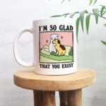 Romantic Dogs Quote Mug, Glad you exist Baby Puppy Love Quote Coffee Mug, Positive Quote, Retro Cottagecore Mug, Cute Novelty Gift - Image 5