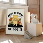Cute Dog Print, Retro Home is where my Dog is Poster, Eclectic Colorful Posters, Wholesome Prints, Labrador Decor, Unique Posters, UNFRAMED - Image 2