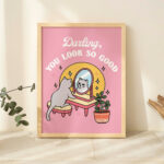Girly Cat Self Love Wall Print, Positivity Darling You look So Good Quote, Pink Posters, Bathroom Y2K Poster Print, Dorm Room Decor UNFRAMED