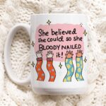 She believed she could Mug, Graduation Job Promotion Gift, Appreciation Mug, Congrats  Gift, Positivity,Best Friend Gift, Ceramic Cup