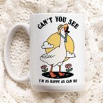 Cute Goose Cottagecore Coffee Mug, Wholesome Positive Quote, Retro Duck Teacher Cup, Hippie Office Gift, Handmade Mug, Cute Novelty Gift