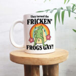 Gay Frog Coffee Mug, Funny Frog Pride Mug, Turned the Frogs Gay Meme Gift, Pride 2024 Gift Idea, Frog Lover LGBTQ Mug, Funny Novelty Gift - Image 3