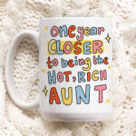 Hot Aunt Birthday Mug, Auntie Era Mug, New Aunt Gift, Aunt To Be Mug Gift Sister Gift, Mug Cool Aunts Club Favorite Aunt Mug, Bestie Mug