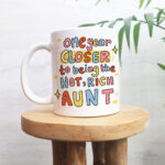 Hot Aunt Birthday Mug, Auntie Era Mug, New Aunt Gift, Aunt To Be Mug Gift Sister Gift, Mug Cool Aunts Club Favorite Aunt Mug, Bestie Mug - Image 2