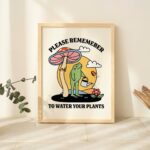 Retro Frog Flowers Quote Print, Trendy Poster, Plant Mom Prints, Colorful Artwork, Water Your plants Quote, Eclectic Character Wall Art