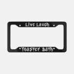 Live Laugh Lobotomy License Plate Frame: Gothic Sarcastic Humor - Image 7