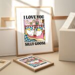 Silly lil Goose Romantic Poster, Romantic Duck Print, Pink I love you Quote, Cozy Prints, Colourful Prints, Anniversary Gifts,  UNFRAMED - Image 3