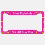 Ducks Not in a Row Aluminum Car License Plate Frame, Sarcastic Humor - Image 9