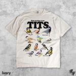 Tit Birds Vintage 90s T-Shirt, Funny Retro Y2K Birdwatching Graphic Tee, Animal Lover Nature Humor Shirt, Wildlife Meme Gift Unisex Top