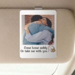 Custom Photo Car Visor Clip, Valetines Day Gift For Couple, Drive Safe Photo Frame, Husband Gift Drive Safe Sun Visor Clip - Image 5